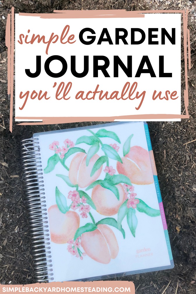 Erin Condren Monthly Planner sitting on a pile of dirt with text "simple garden journal you'll actually use"